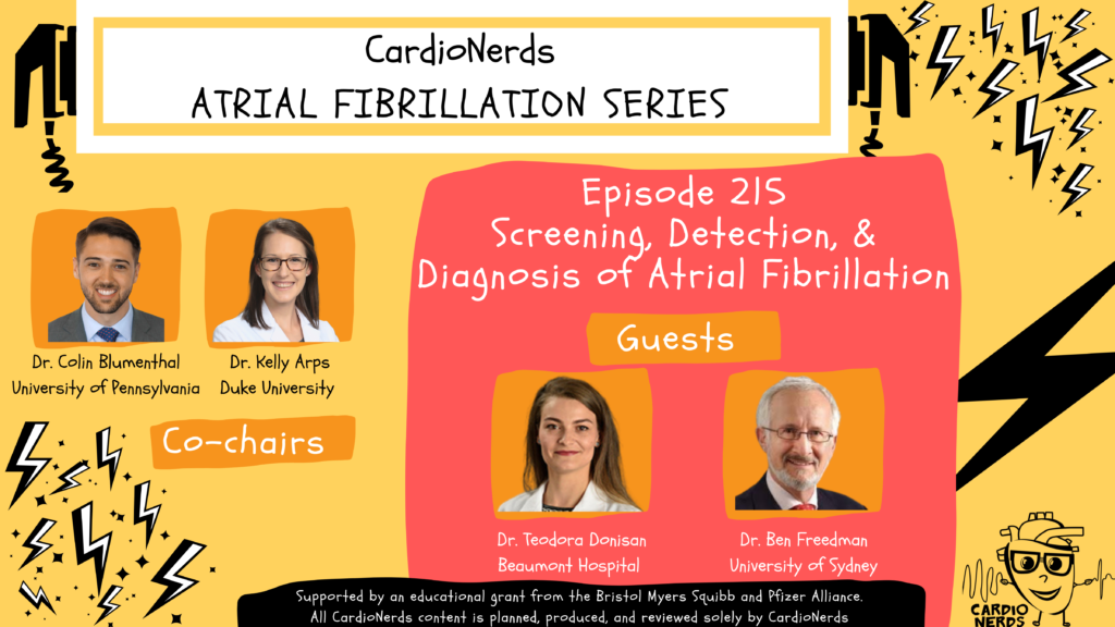 215. Atrial Fibrillation: Screening, Detection, and Diagnosis of Atrial Fibrillation with Dr. Ben Freedman