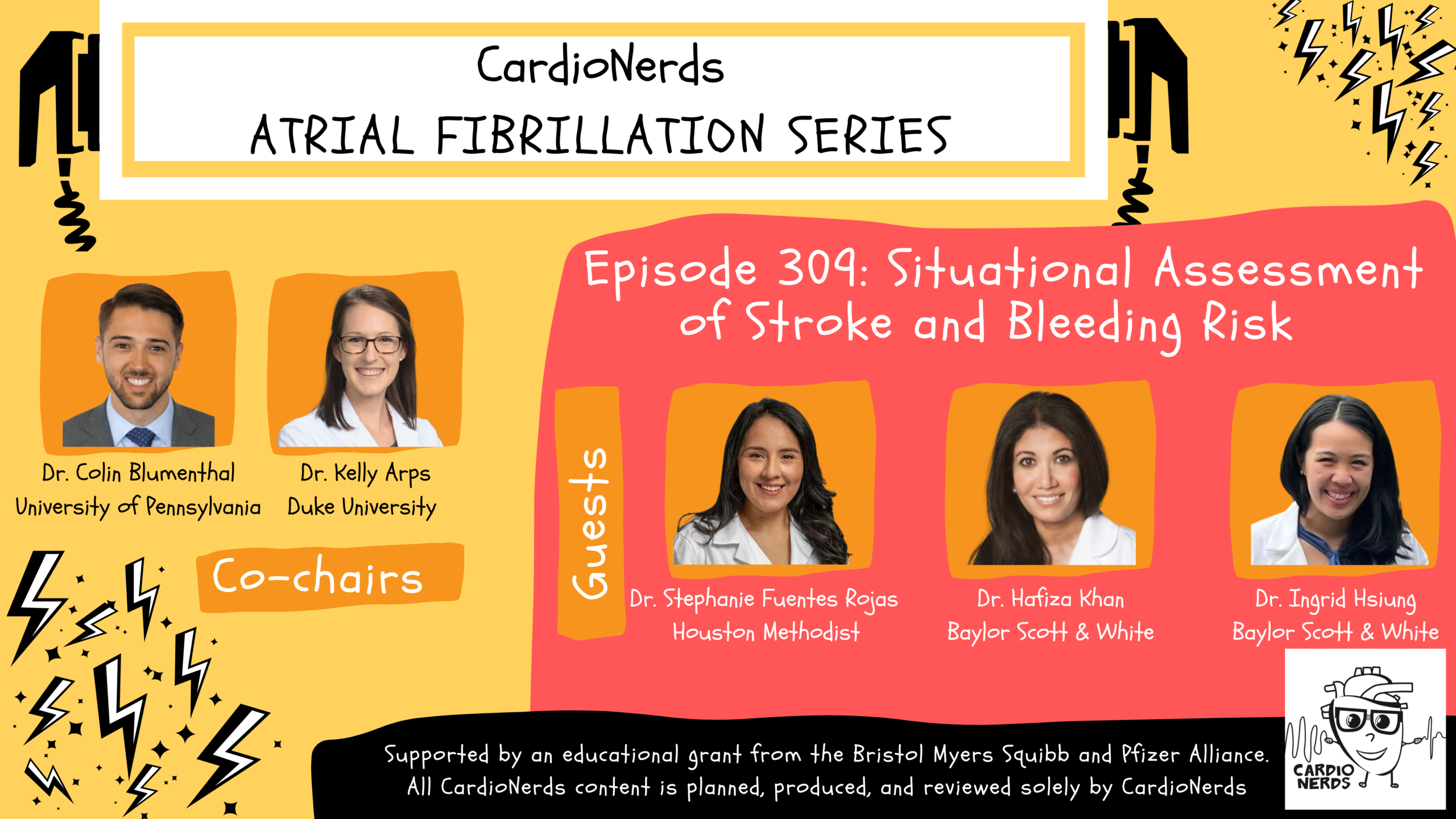 309. Atrial Fibrillation: Situational Assessment of Stroke and Bleeding Risk with Dr. Hafiza Khan