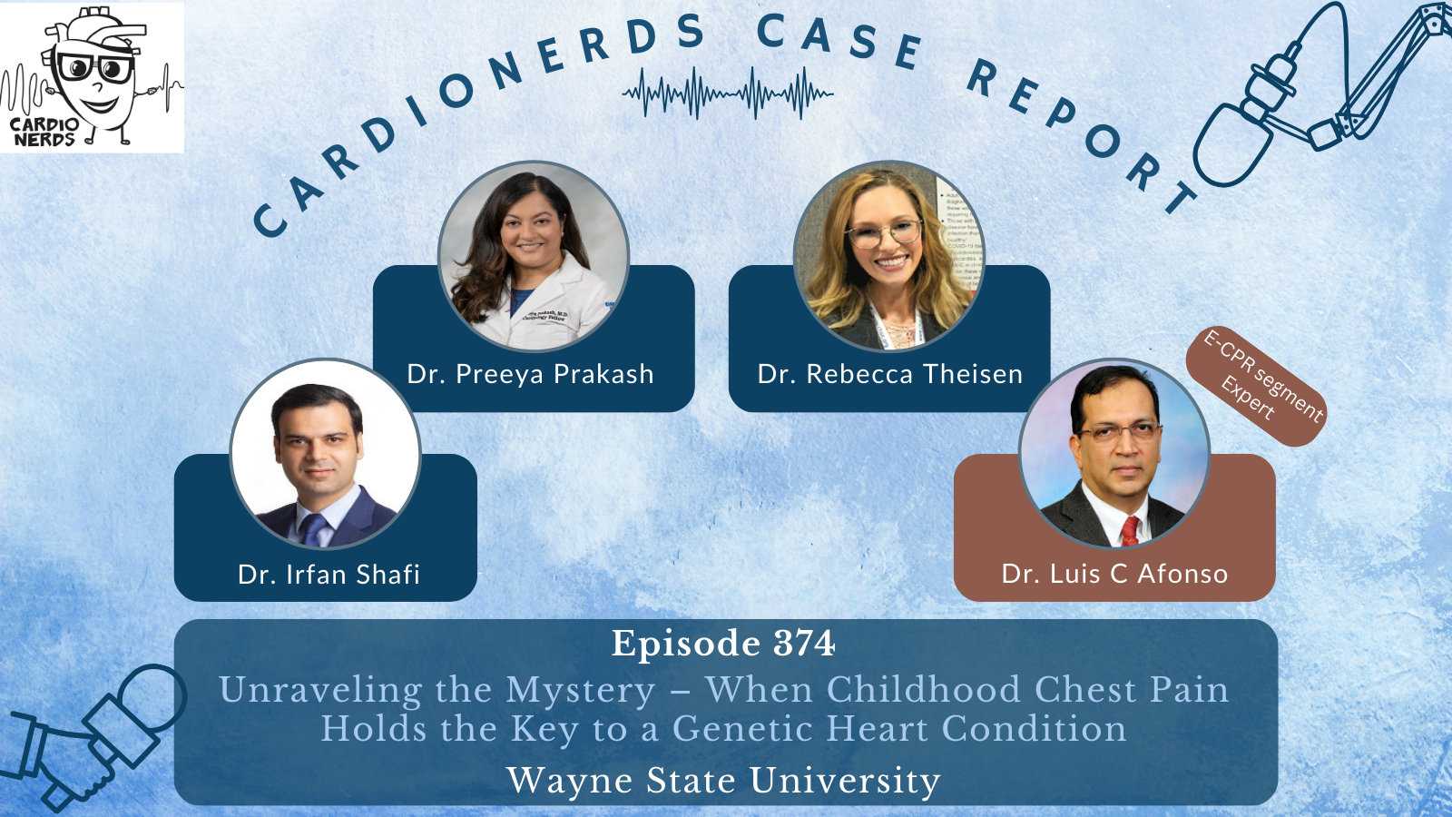 374. Case Report: Unraveling the Mystery – When Childhood Chest Pain Holds the Key to a Genetic Heart Condition – Wayne State University