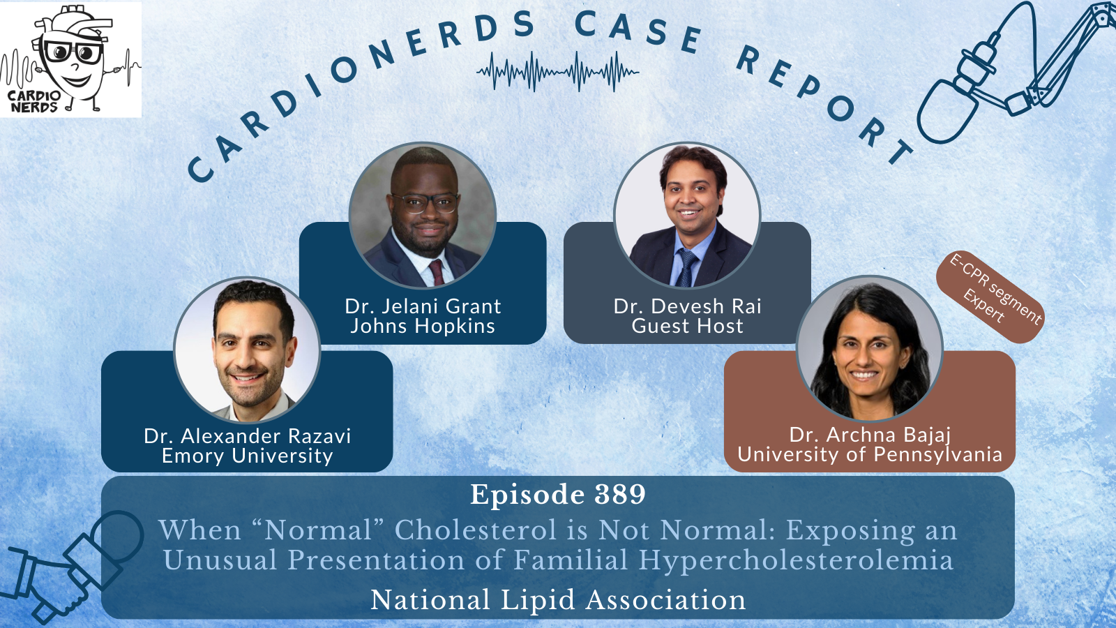 389. Case Report: When “Normal” Cholesterol is Not Normal: Exposing an Unusual Presentation of Familial Hypercholesterolemia – National Lipid Association